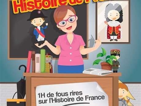 Spectacle "Notre drôle histoire de France" Du 9 mars au 13 avr 2025