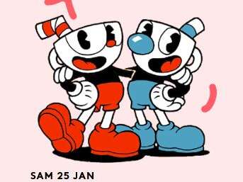 A vous de jouer ! : Cuphead Du 7/12/2024 au 25/1/2025