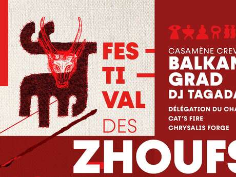 Festival Des Zhoufs 10 ans La Chapka !