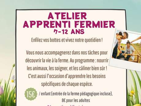 Atelier Apprenti fermier - 7/12 ans
