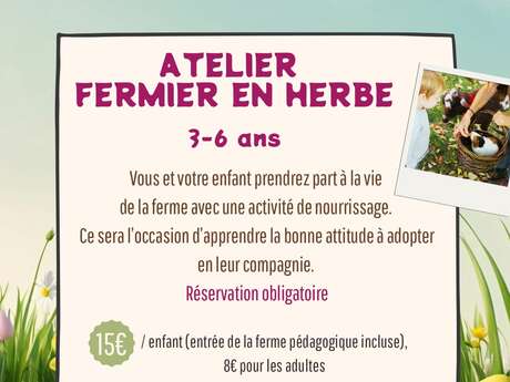 Atelier Fermier en Herbe (3-6 ans)