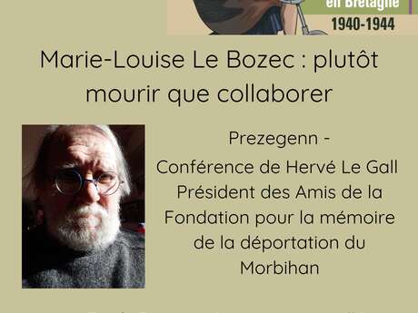 Conférence de Hervé Le Gall - "Marie-Louise Le Bozec : plutôt mourir que collaborer"