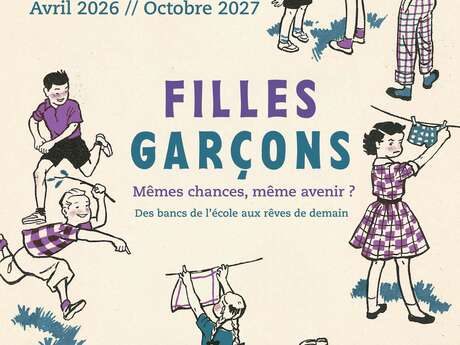 Exposition "Filles, garçons, même avenir ? Des bancs de l'école aux rêves de demain"
