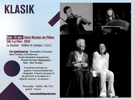 Spectacle Le Quatuor Théâtre et Musique, création