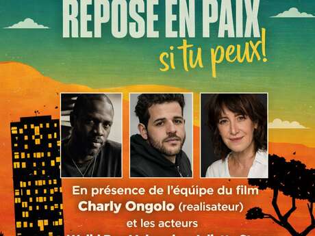 Ciné Débat du film "Repose en Paix si tu Peux"