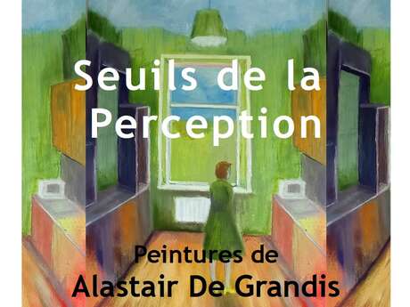 Exposition "Seuils de la perception"