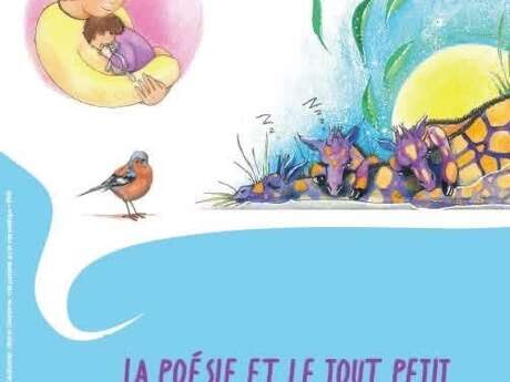 Exposition " La poésie et le tout-petit, quelle aventure ! "