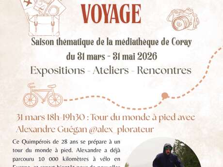 Rencontre : Tour du monde à pied avec Alexandre Guégan