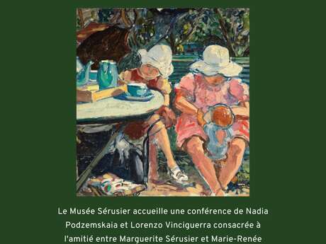 Musée Sérusier: conférence amitiés artistiques