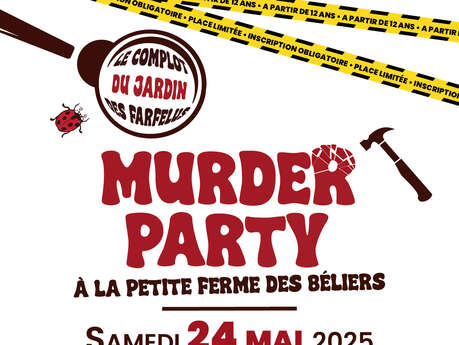 Murder Party "Le complot du Jardin des Farfelus"