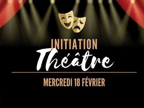 Journée d'initiation au théâtre