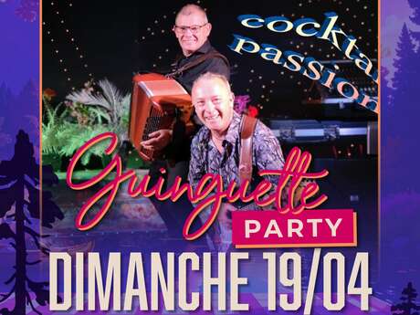 Gainguette Party avec Cocktail Passion