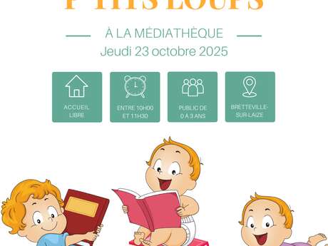 Matinée des P'tits loups