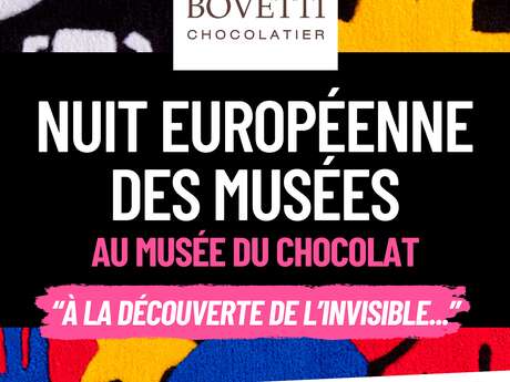 Nuit Européenne des Musées "Chocolaterie Bovetti"