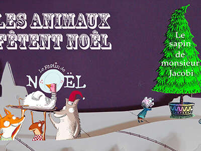 Spectacle - Les animaux fêtent Noël