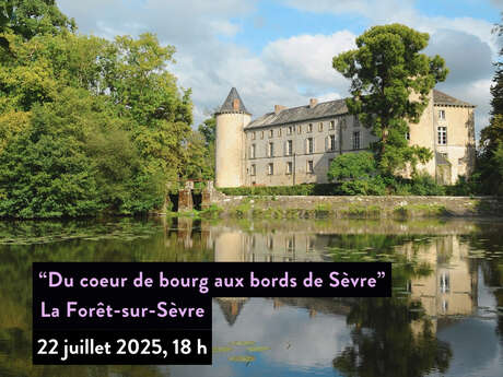 Visite nature et patrimoine - La Forêt-sur-Sèvre