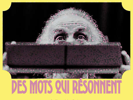 Festival Théââââtre (entre) ouvert - Des mots qui résonnent