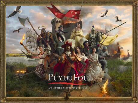 Puy du Fou® et Cinéscénie® Puy du Fou® et Cinéscénie®