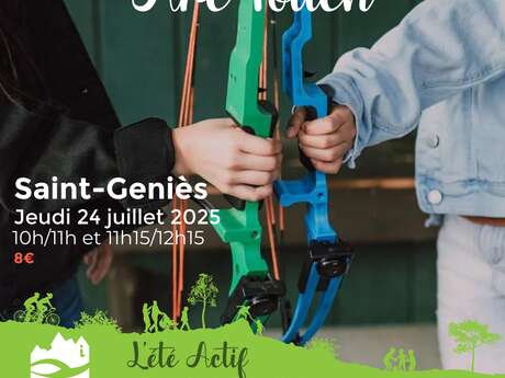 ÉTÉ ACTIF : Arc Touch à Saint-Geniès