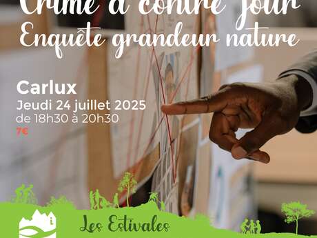 Les Estivales : Crime à contre-jour - enquête grandeur nature