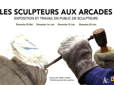 Les sculpteurs aux Arcades