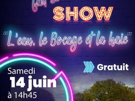 L'Aggl'eau Show - L'eau, le bocage et la haie