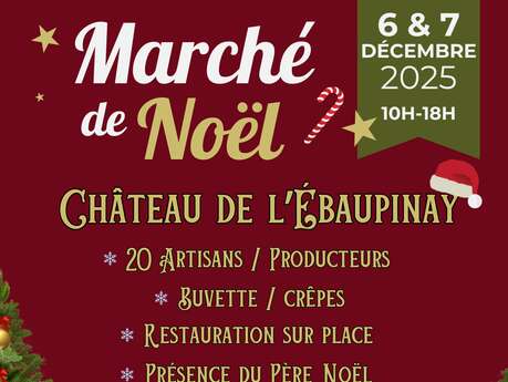 Marché de Noël au Château de l'Ebaupinay