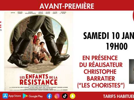 Cinéma - Avant-première "Les enfants de la résistance" en présence de Christophe Barratier