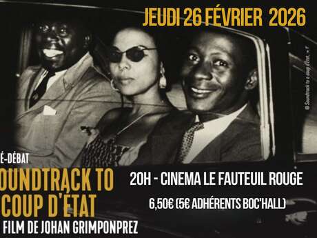 Ciné-débat - Soundtrack to a coup d' état