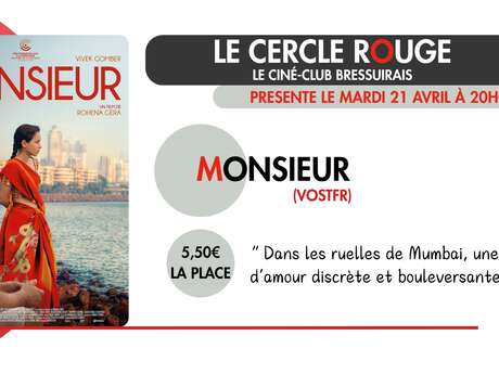 Cinéma - Le Cercle Rouge "Monsieur"