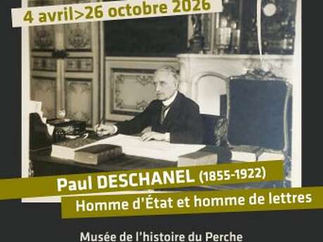 Exposition : Paul Deschanel (1855-1922), homme d'état et homme de lettres
