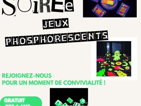 Soirée Jeux phosphorescents