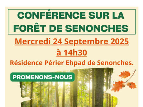 Conférence sur la forêt de Senonches