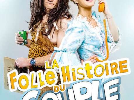 Théâtre : "La folle histoire du couple" - Théâtre Portail Sud