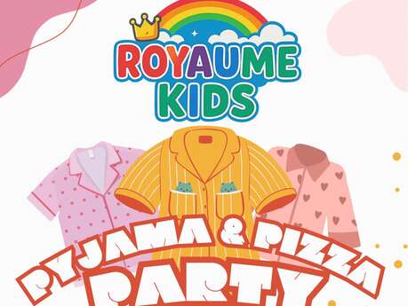 Pyjama & pizza party au Royaume Kids
