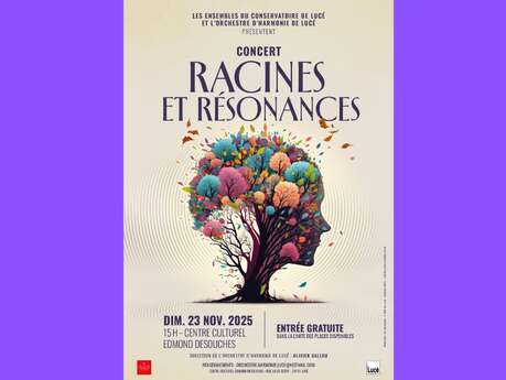 Concert : Racines et Résonances - l'ensemble du conservatoire et l'orchestre d'Harmonie de Lucé