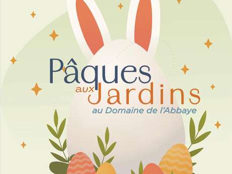 Pâques aux jardins