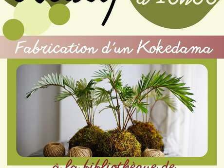 Atelier créatif - Fabrication d'un Kokedama