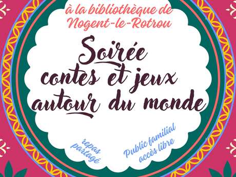 Soirée contes et jeux autour du monde