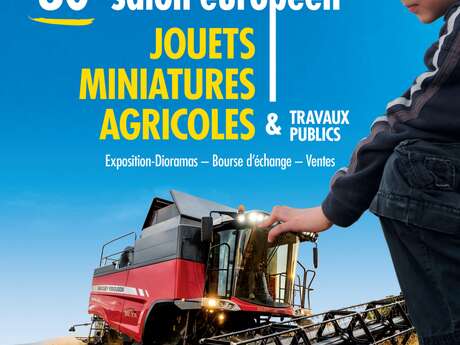 30e Salon Européen Jouets et Miniatures Agricoles