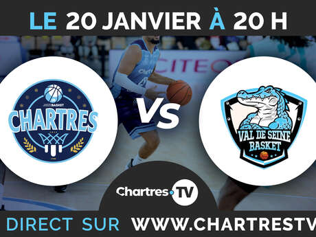 C'Chartres Métropole Basket Masculin vs Val de Seine Basket