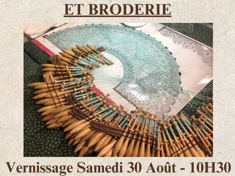 Exposition - Dentelle aux fuseaux et broderie