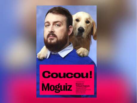 Spectacle : coucou!-Moguiz