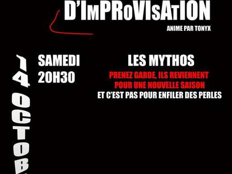 Match d'improvisation : Les Mythos - "les mots dits" de Bonnelles