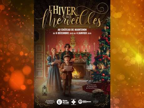 Ateliers et animations de Noël au Château de Maintenon - L'hiver aux merveilles