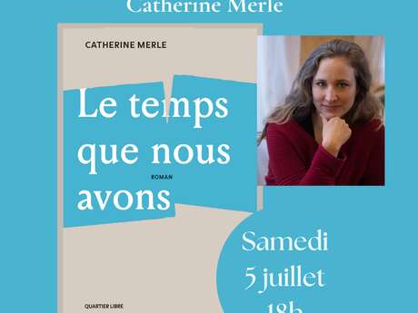 Rencontre avec l'autrice Catherine Merle