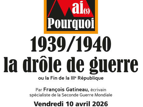 Les Rencontres du Circonflexe - 1939-1940 la drôle de guerre