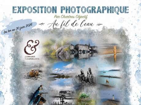 Exposition : "Au fil de l'eau"