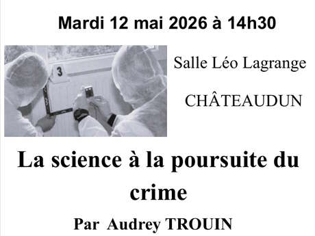Conférence - La science à la poursuite du crime