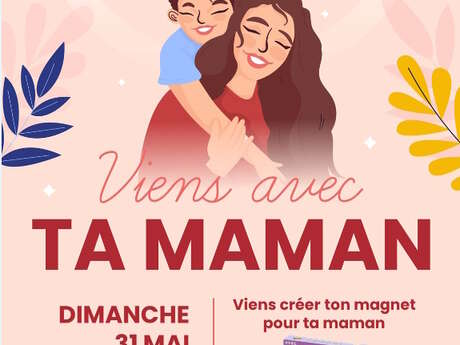 Crée un Magnet pour ta Maman